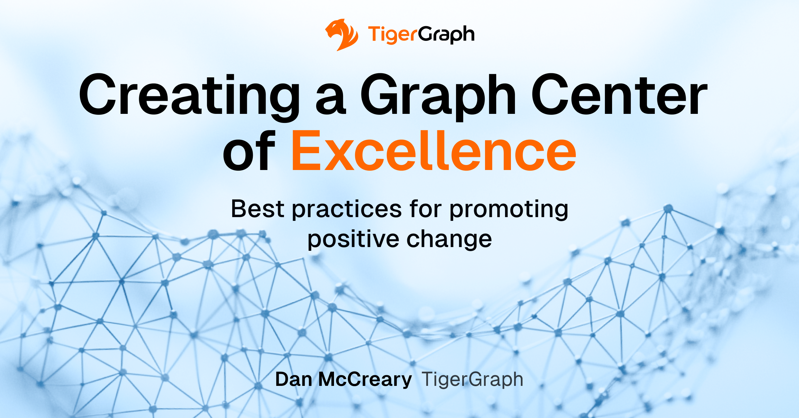 Creating a Graph Center of Excellence